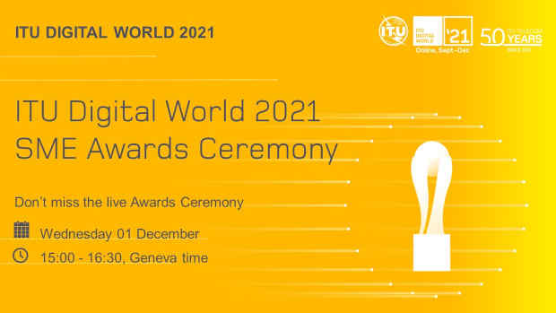 ITU Digital World 2021 SME Awards. Photo: ITU