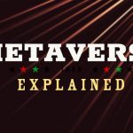 Metaverse Development and Its Applications Explained: VIDEO