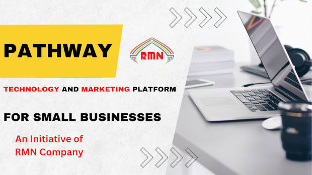 Pathway Technology and Marketing Platform for Small Businesses by Raman Media Network (RMN) Company