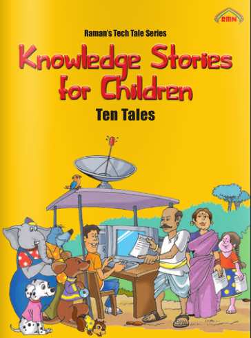 Raman’s Tech Tale Series: Knowledge Stories for Children