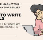 Are Your Marketing Mails Making Sense? #EmailMarketing How to Write Emails