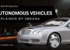 Autonomous Vehicles: Promise, Peril, and Prudent Progress. Self-driving cars, or autonomous vehicles, are designed to operate without human intervention. Photo: RMN News Service