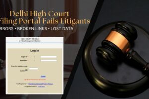 Delhi High Court E-Filing Portal Fails Litigants. Errors • Broken Links • Lost Data. Photo: RMN News Service