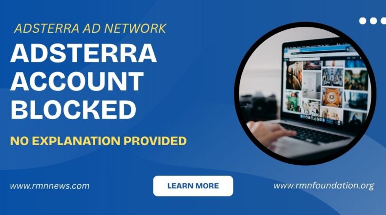 How Adsterra Ad Network Shocked a Publisher With Arbitrary Suspension. Photo: RMN News Service
