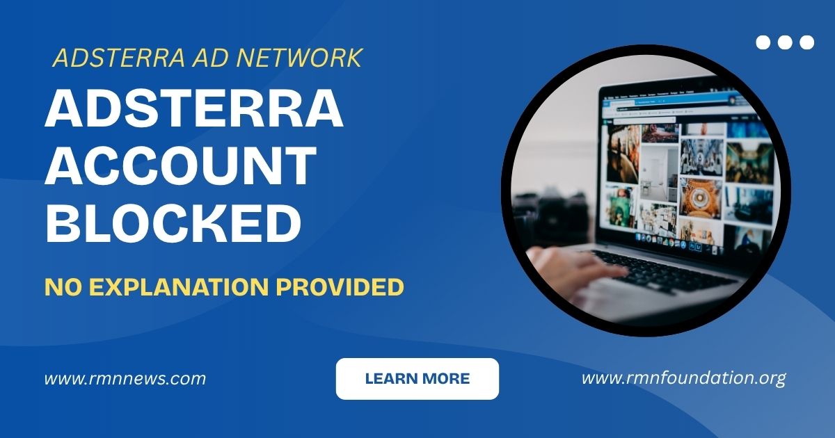 How Adsterra Ad Network Shocked a Publisher With Arbitrary Suspension. Photo: RMN News Service